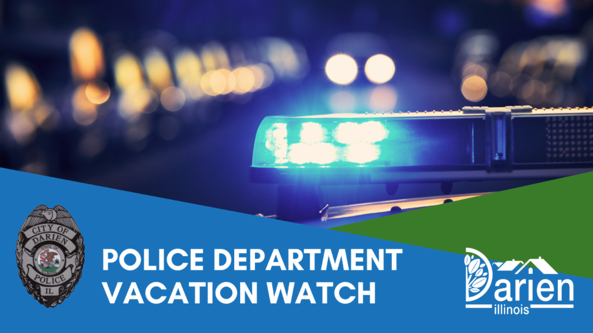 Featured image of Request a Vacation Watch from the Police Department